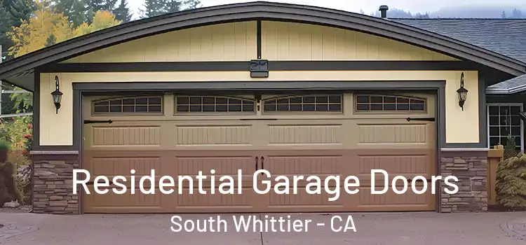  Residential Garage Doors South Whittier - CA