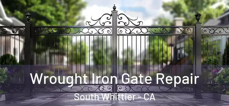 Wrought Iron Gate Repair South Whittier - CA